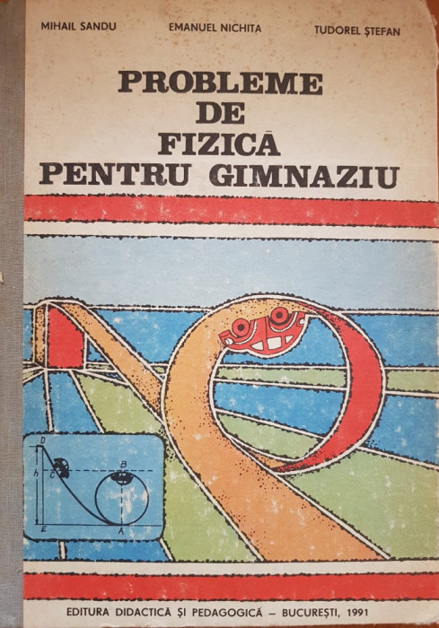 PROBLEME DE FIZICA PENTRU GIMNAZIU - Sandu, Nichita, Stefan