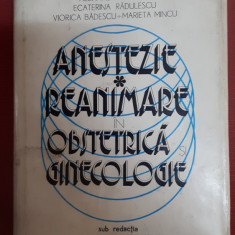 Anestezie - Reanimare in obstetrica si ginecologie - A.Dobre , E.Radulescu