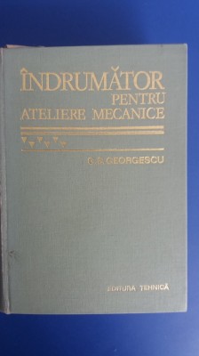 myh 27 - INDRUMATOR PENTRU ATELIERE MECANICE - GS GEORGESCU - EDITIE 1978 foto