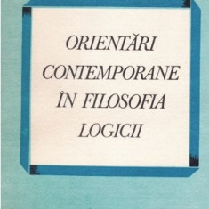 Orientari contemporane in filosofia logicii / Sorin Vieru s.a.