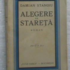 Volum - Carti - 368 - ALEGERE de STARETA - Damian Stanoiu - ( E 3 )