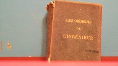 PHILIPPE HUGUENIN - AIDE- MEMOIRE DE L&amp;#039; INGENIEUR - PARIS- LIEGE, 1920,1188 PAG foto