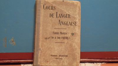 H.DIDIER - PARIS 1928 - COURS DE LANGUE ANGLAISE -CARTE VECHE,CARTONATA,232 PAG foto