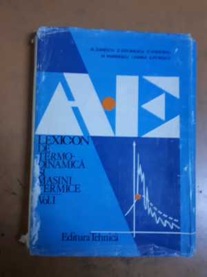 Lexicon de termodinamică și mașini termice, vol. I, București 1985 047 foto