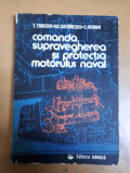 Turcoiu Catrinescu Roman Comanda supravegherea și protecția motorului naval 047