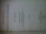 Bibliographie Franco-Roumaine du XIX siecle par Georges Bengesco Bruxelles 1895