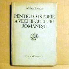 Y4- PENTRU O ISTORIE A VECHII CULTURI ROMANESTI DE MIHAI BERZA