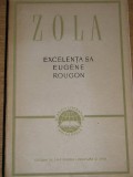 Myh 712f - Emil Zola - Excelenta sa Eugene Rougon - ed 1956