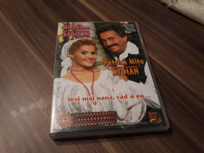 DVD NICULINA STOICAN/PETRICA MITU STOIAN-VEZI MAI NANA,VAD SI EU..RAR!!!ORIGINAL foto