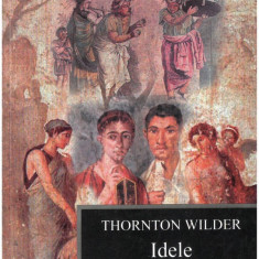 Thornton Wilder - Idele lui martie