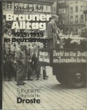 AS - RUHK KLAUS-JORG - BRAUNER ALLTAG 1933-1939 IN DEUTSCHLAND, 2018