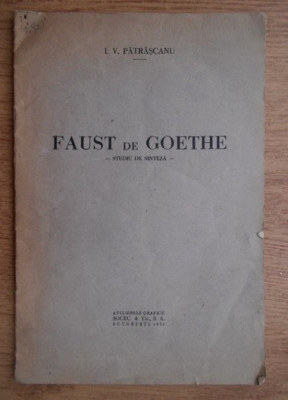 I. V. Patrascanu - Faust de Goethe, studiu de sinteza (1932) foto