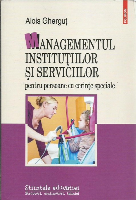 AS - GHERGUT ALOIS - MANAGEMENTUL INST. SI SERVICIILOR PTR. PERS.CU CERINTE SPEC