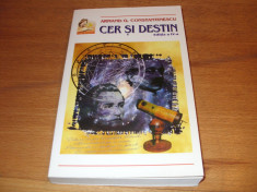 CER SI DESTIN - ARMAND CONSTANTINESCU ( rara ) * foto