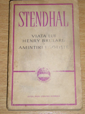 myh 712s - Stendhal - Viata lui Henry Brulard - Amintiri egoiste - ed 1965 foto