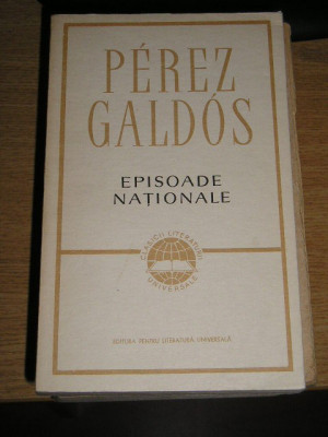 myh 712f - Perez Galdos - Episoade nationale - ed 1968 foto