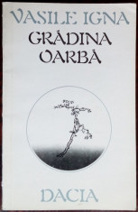 VASILE IGNA - GRADINA OARBA (VERSURI, 1984) [coperti de MIRCEA BACIU] foto