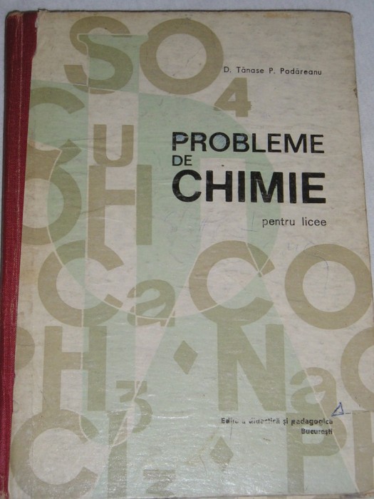 myh 34s - Tanase - Podareanu - Probleme de chimie pentru licee - ed 1973