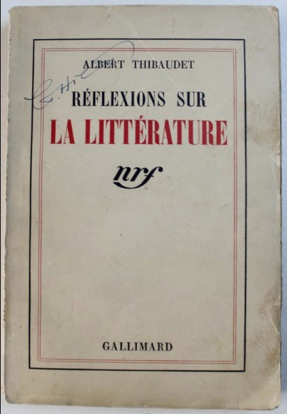 Reflexions sur la litterature / Albert Thibaudet