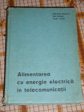 myh 28s - ALIMENTAREA CU ENERGIE ELECTRICA IN TELECOMUNICATII - ED 1968