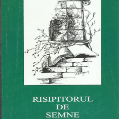 AMS* - PASCU ALEXA - RISIPITORUL DE SEMNE - POEZIE, (CU AUTOGRAF)