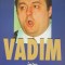 VADIM INTRE PRESEDENTIE SI OSPICIU - Mesca, Neacsu