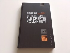 REPERE INTELECTUALE ALE DREPTEI ROMANESTI- ( EDIT.) CRISTIAN PATRASCONIU foto
