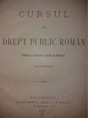 C. G. DISSESCU - CURSUL DE DREPT PUBLIC ROMAN {1890} foto