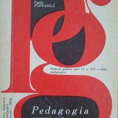 PEDAGOGIA GENERALA Manual anii II si III licee pedagogice Tircovnicu, Popeanga