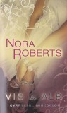 Vis &icirc;n alb, Nora Roberts