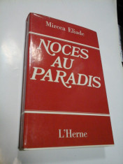 NOCES AU PARADIS - MIRCEA ELIADE foto