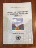 Republica Moldova - Studiu de performante in domeniul protectiei mediului (1999)