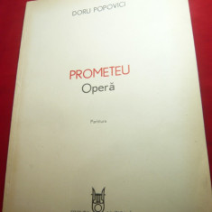 Doru Popovici - Opera Prometeu - Partitura -Ed. Muzicala 1990 dupa V.Eftimiu