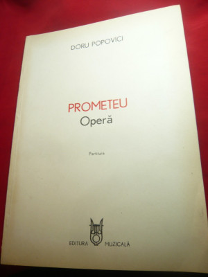 Doru Popovici - Opera Prometeu - Partitura -Ed. Muzicala 1990 dupa V.Eftimiu foto