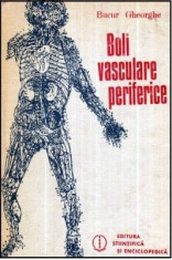 Boli vasculare periferice, autor Bucur Gheorghe, an 1984 foto