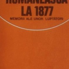 Societatea romaneasca la 1877 : memorii ale unor luptatori