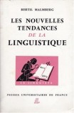Les nouvelles tendences de la linguistique / Bertil Malmberg