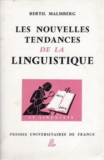 Les nouvelles tendences de la linguistique / Bertil Malmberg