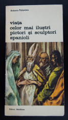 Antonio Palomino - Via?a celor mai ilu?tri pictori ?i sculptori spanioli foto