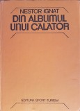 Cumpara ieftin DIN ALBUMUL UNUI CALATOR - Nestor Ignat