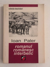 Romanul romanesc interbelic/autor Ioan Paler/seria Lyceum/1998 foto