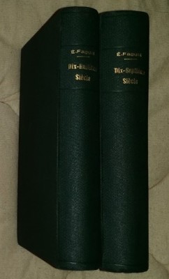 Emile Faguet - Dix-septieme siecle; Dix-huitieme siecle - etudes litteraires foto