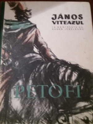 JANOS VITEAZUL - PETOFI SANDOR - ILUSTRATII FLORICA CORDESCU foto