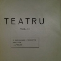 Teatru / I. L. Caragiale Vol. 1-2 aparut 1922