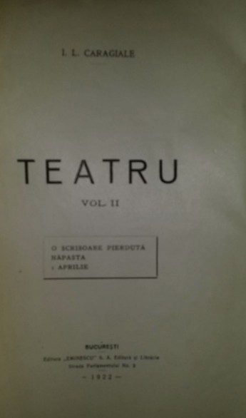 Teatru / I. L. Caragiale Vol. 1-2 aparut 1922