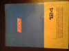 Catalog Auto Fiat 124 - Carte Tehnica Automobile