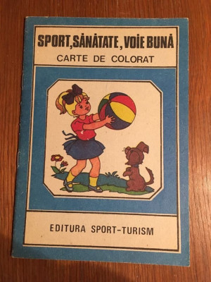 SPORT SANATATE VOIE BUNA, Editura Sport Turism, carte colorat 1989, nefolosita foto