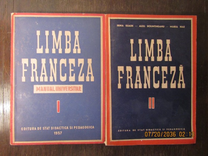 LIMBA FRANCEZA .MANUAL UNIVERSITAR I, II ( 2 VOL )