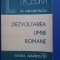 myh 26s - DEZVOLTAREA LIMBII ROMANE - N MIHAESCU - ED 1986