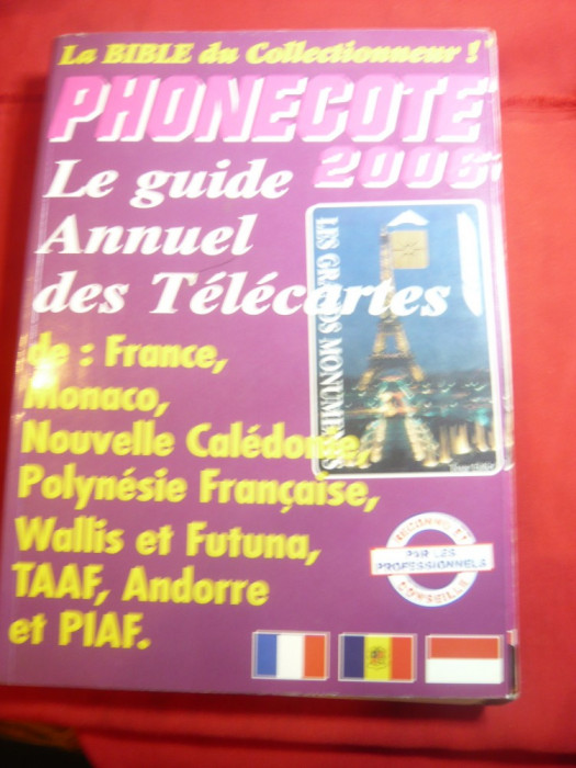 Ghid pt.Cartele Telefonice 2006 Franta ,Monaco ,Andorra si dependente franceze